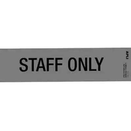 Picture of APLI SELF ADHESIVE SIGN STAFF ONLY 50 X 202MM GREY/BLACK